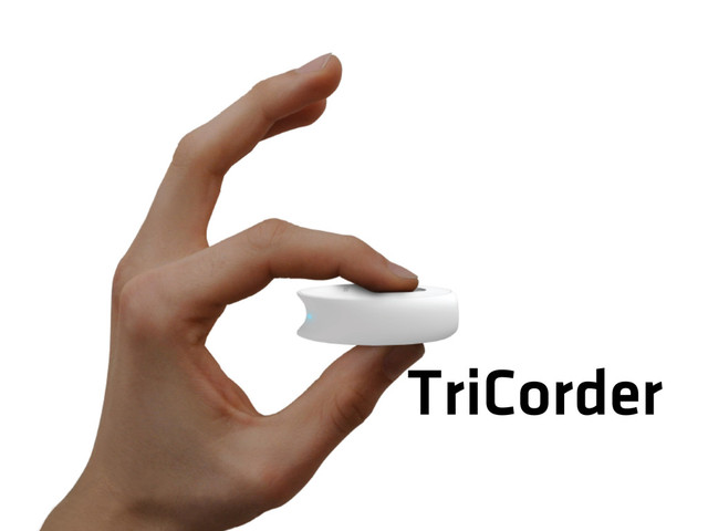 TriCorder
