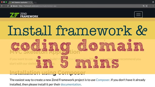 joind.in/talk/c3f16
@SammyK #phpworld
coding domain
in 5 mins
Install framework &
