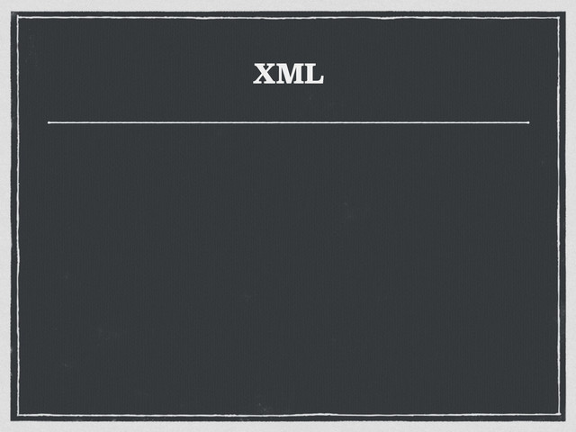 XML
