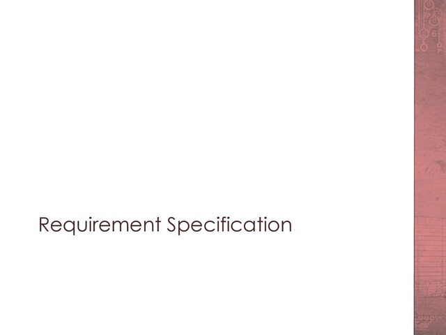Requirement Specification
