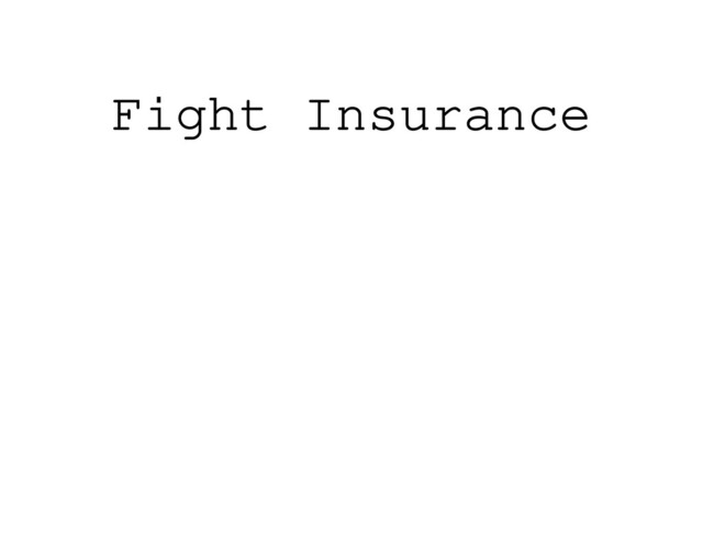 Fight Insurance

