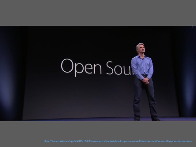https://thenextweb.com/apple/2015/12/03/qa-apples-craig-federighi-talks-open-source-swift-objective-c-and-the-next-20-years-of-development/
