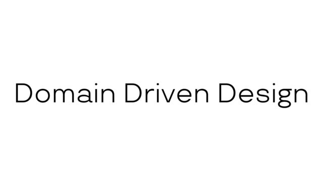 Domain Driven Design
