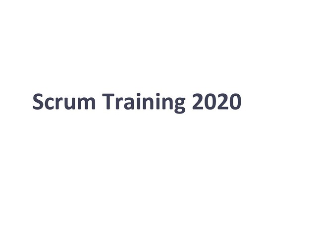 Scrum Training 2020
