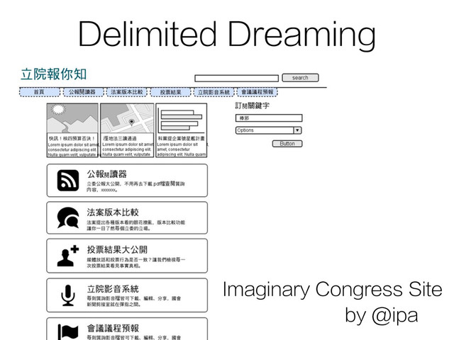 Imaginary Congress Site
by @ipa
Delimited Dreaming

